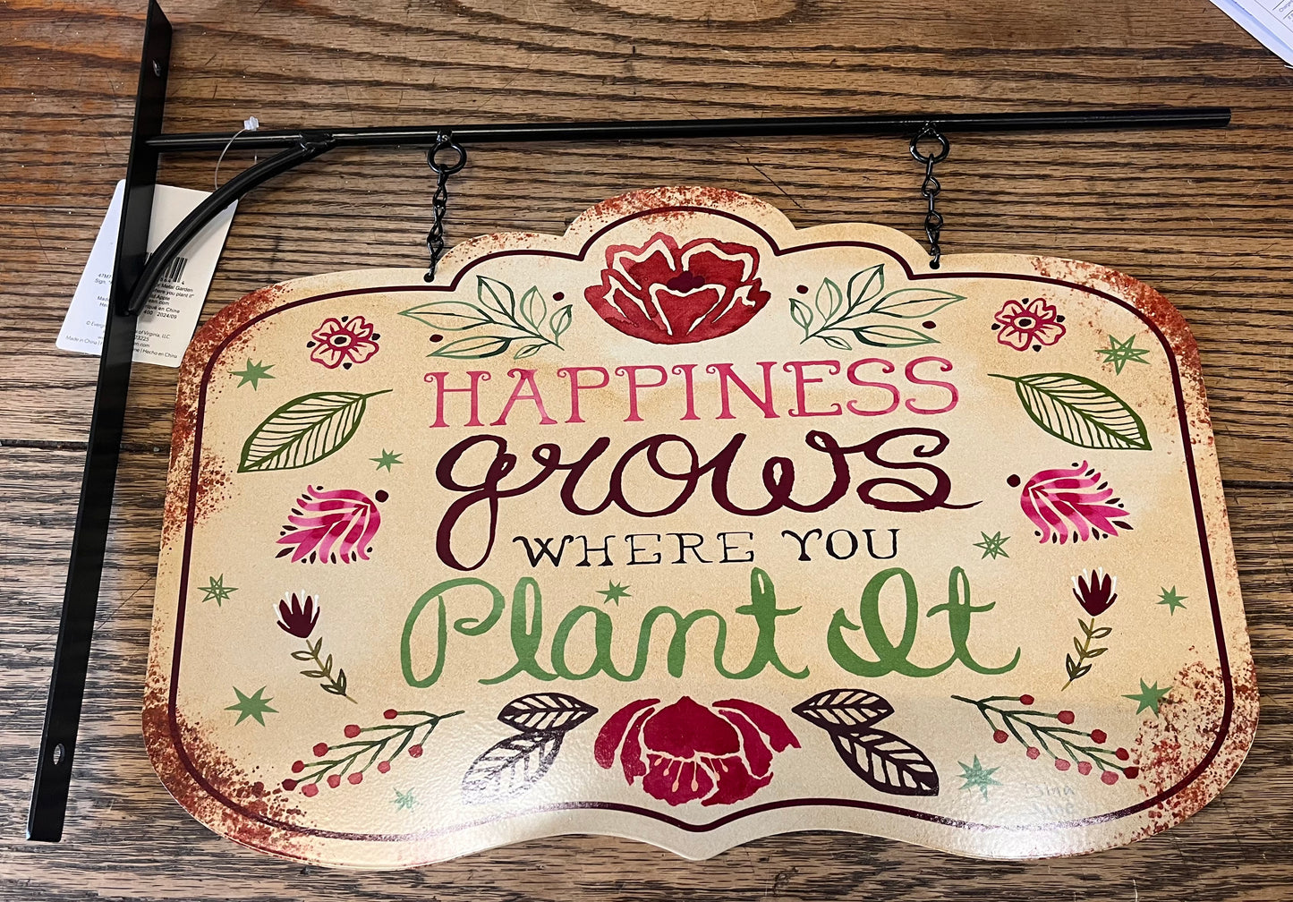 Happiness Grows Hanging Sign